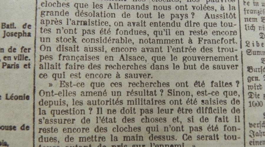 Les cloches avaient été volées par l'ennemi pour les refondre et en faire des munitions. « Il ne doit pas leur être difficile de s’assurer de l’état des choses et, si de fait il reste encore des cloches qui n’ont pas été fondues, de mettre la main dessus. Ce serait toujours autant de pris sur l’ennemi. »